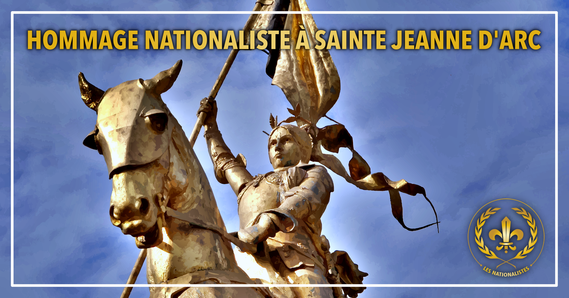 Hommage nationaliste à Sainte Jeanne d'Arc Les Nationalistes